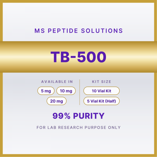 MS Peptide Solutions label for TB-500, available in 5 mg, 10 mg, 20 mg in 10 Vial Kit or 5 Vial Kit (Half)