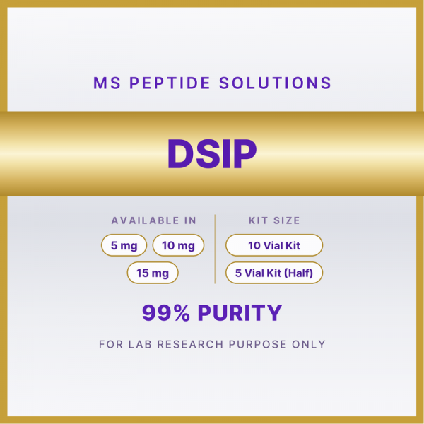DSIP product label MS Peptide Solutions label for DSIP, available in 5 mg, 10 mg, 15 mg in 10 Vial Kit or 5 Vial Kit (Half)