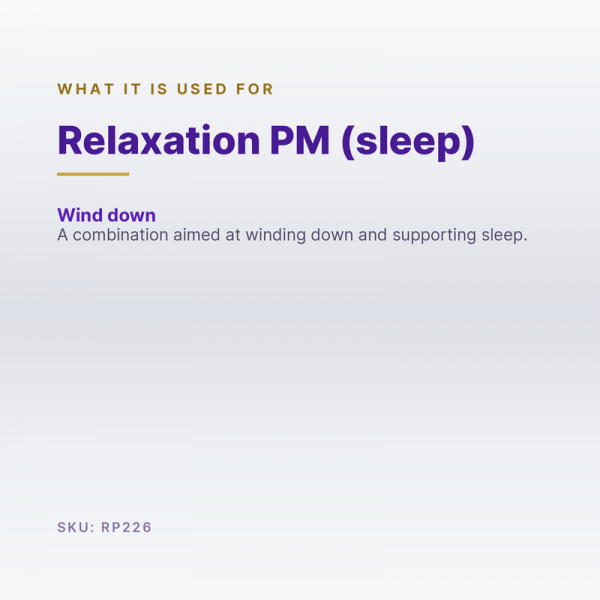 Relaxation PM (sleep) what it does What Relaxation PM (sleep) does (SKU RP226): how the compound works, in short